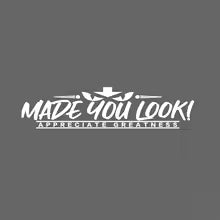 Made You Look Banner